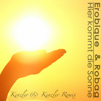 Erobique &amp; Robag - Hier kommt die Sonne (Kenzler &amp; Kenzler Remix) by Kenzler & Kenzler
