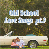 Old School Love Songs pt. 3 by sylvette