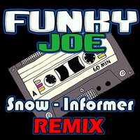 Funky Joe - Informer by Funky Joe