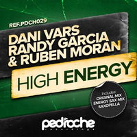 Dani Vars, Randy Garcia & Ruben Morán - High Energy (Energy Sax mix) OUT NOW!!! by Dani Vars