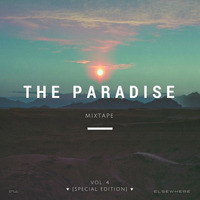 THE PARADISE MIXTAPE [VOL. 4 - SPECIAL EDITION] by midnight