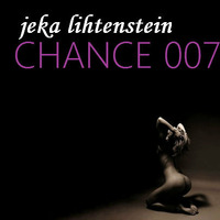 JEKA LIHTENSTEIN CHANCE 007 by Jeka Lihtenstein