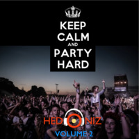 Keep Calm and Party Hard, Volume 2 by Hedoniz