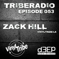 TribeRadio 053 - Zack Hill by Zack Hill