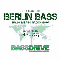 Berlin Bass 034 - Guest Mix by MAUOQ by soulsurfer