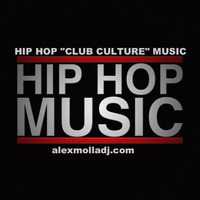 RnB Hip Hop  Club Culture Music Episode 3 2016 Radio by Alex Molla DJ - AM Music Culture