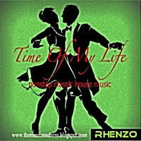 Rhenzo - Time Of My Life by Rhenzo