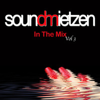 SoundMietzen - In The Mix Vol. 3 (November 2014) by SoundMietzen