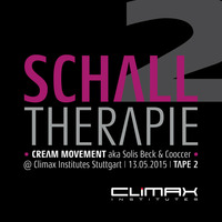 Cream Movement - Schalltherapie @ Climax Institutes (13.05.2015) - Tape 2 by Cream Movement aka Solis Beck & Cooccer