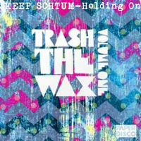 Holding On - Keep Schtum Edit (Out on Paper Disco 6/3/14) by Keep Schtum