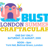 BUST Londons Summer CRAFTACULAR Podcast with Amy and Susan by Cheekey