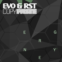 Evo & RST and Copy & Paste 'Energy 15' by Evo & RST