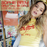 Sophi Been - Girls Will Be Girls (Strobe Long Radio Edit) by Strobe