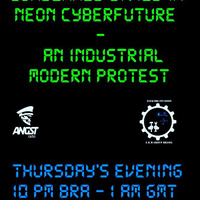 DJ Tadeu de Monjardin - Condemned Cities in Neon Cyberfuture - An Industrial Modern Protest - Mixing with Angst Radio by Dj Tadeu de Monjardin