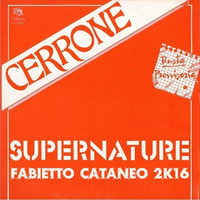 Cerrone - Supernature (Fabietto Cataneo Remix 2k16 Long Version) by Fabietto Cataneo