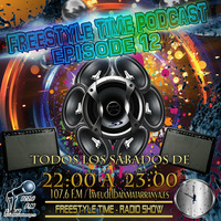 Freestyle Time Podcast(EP12-T2) by FREESTYLE TIME