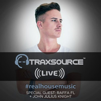 Traxsource LIVE! #42 w/ Raffa FL + John Julius Knight by Traxsource LIVE!