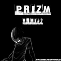Prizm @ Minimix#2.mp3 by prizmunth