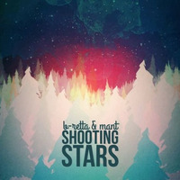 B-Retta - Shooting Stars (Ft. MAnt) [FREE DOWNLOAD] by CMP †