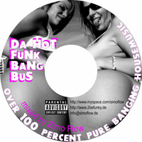 Simo Flow - da hot funk bang bus - Funky & Chicago House Podcast  by Simo Flow
