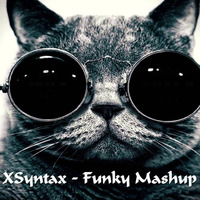 Funky Mashup by XSyntax