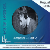 House Legends-  Jimpster Part II By Russell Joseph by Housefrequency Radio SA