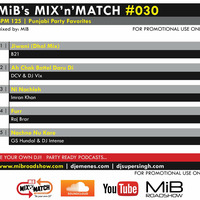 MIB MIX-N-MATCH #030 [ 125 BPM ] MIBROADSHOW-COM by MIB Roadshow