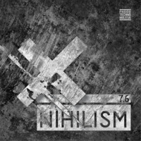 Nihilism 7.6 by Tom Nihil