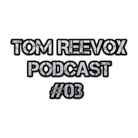 The Reebounce Podcast Vol. 3(for the full podcast go to www.mixcloud.com/tomreevox) by Tom Reevox
