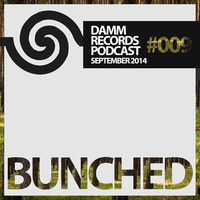 Bunched - Liveset for Damm Records - DammPod September 2014 by Bunched