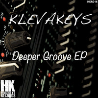 Klevakeys - We Can't Stop [Clip] [HKR016] by Klevakeys