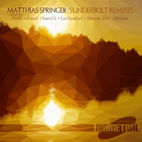 [DIA021] Matthias Springer - Sunderbolt Remixes by MFSound / DPR Audio