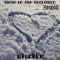 MASH-UP-MIX-DEZEMBER (2014) by oTschEn