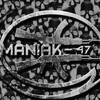 Maniak-47