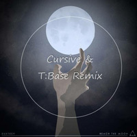 Dustkey - Reach The Moon (Cursive &amp; T:Base Remix) [FREE DOWNLOAD] by CRSV