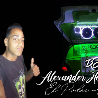 DJ Alexander Hernandez#CuentaOficial