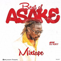 Dj kiky - Best of Asake Mixtape _ via www.Arewapublisize.com by Jiggy-Nonstop Studioz