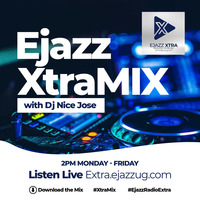 EJazz Xtra Mix [16th September 2021 Sounds From Africa ]-DJnice Jose +256705451796 by DjNice Jose