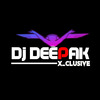 Dj Deepak X__clusive