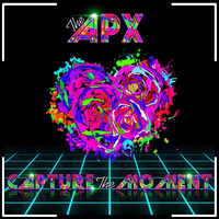 The APX - Capture The Moment ( remastered ) by Mumdy