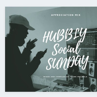 Hubbly Social Sunday Appreciation Mix (By Frank Malwela) by Frank Malwela