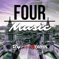 Dj Bless - Four Music by DJ Bless