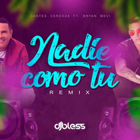 Dj Bless - Mix Nadie Como tú by DJ Bless