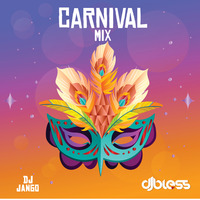 Dj Bless feat. Dj Jango - Carnival Mix by DJ Bless