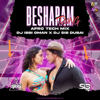 Besharam Rang (Remix) - DJ Ibbi Oman x DJ Sib Dubai by D4D India