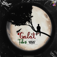 Galat Fehmi - A Prjkt Remix by D4D India