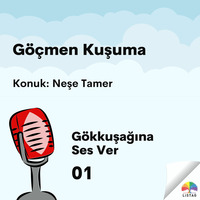 01 - Göçmen Kuşuma (Konuk: Neşe Tamer) by LISTAG
