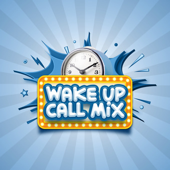 Wake Up Call Mix