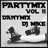 PartyMix Vol 11 (DJ MIKE &amp; DanyMix From France) by DJ MIKE XTRAMIX