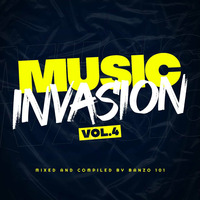 Music Invasion Vol.04 Mixed &amp; Compiled By Banzo_101 by Banzo_101